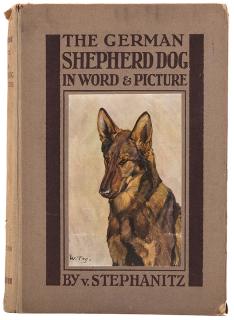 Appraisal: Dogs Stephanitz V The German Shepherd Dog in Word Picture