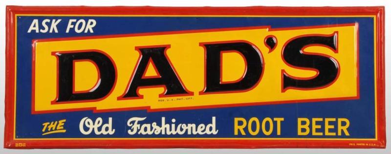 Appraisal: Tin Dad's Root Beer Sign Description Embossed Condition Excellent Size