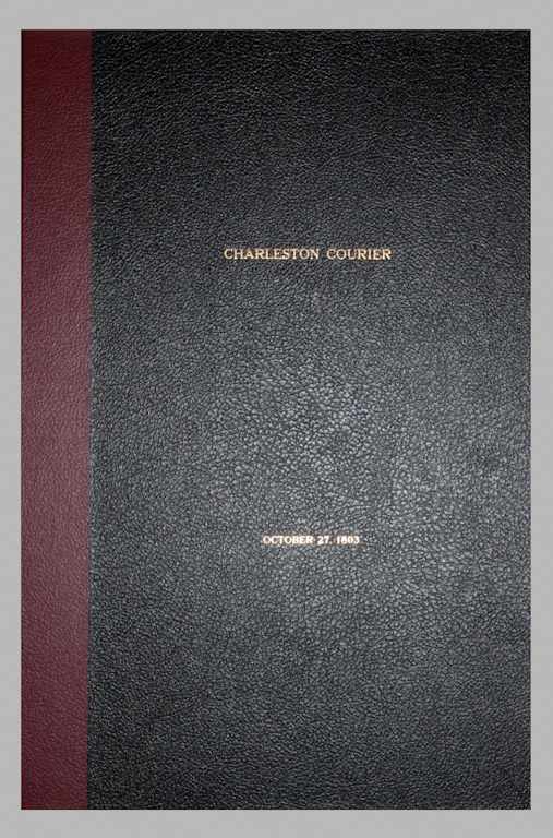 Appraisal: Historic Newspaper Louisiana Purchase Charleston Corrier October the first year