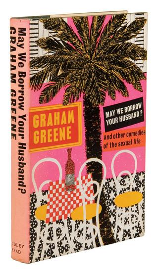 Appraisal: NAIPAUL V S - GREENE Graham May We Borrow Your