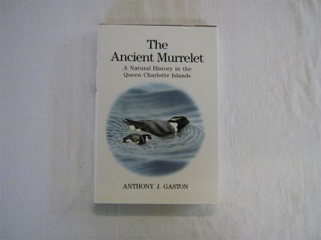 Appraisal: ANTHONY J GASTON THE ANCIENT MURRELET A NATURAL HISTORY IN