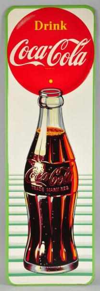 Appraisal: Coca-Cola Canadian Vertical Bottle Sign Description s Unusual and difficult