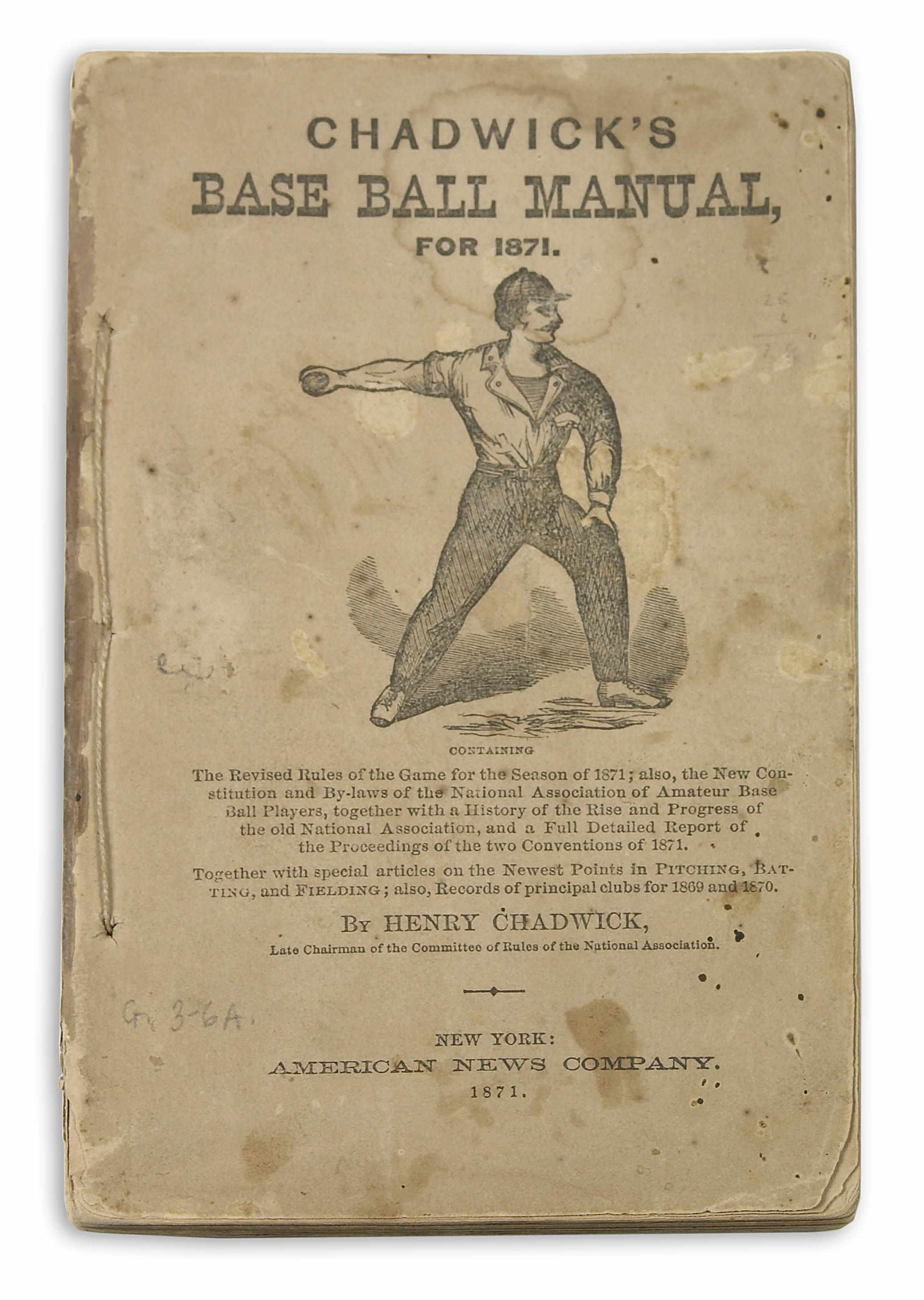 Appraisal: CHADWICK HENRY Chadwick's Base Ball Manual for New York American