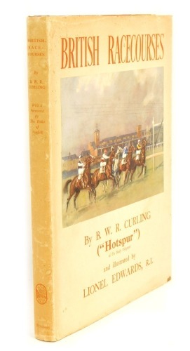 Appraisal: P W R Curling Hotspur Illustrated by Lionel Edwards R