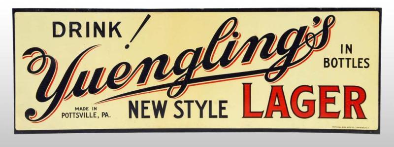 Appraisal: Embossed Tin Yuengling's Lager Sign Description s Very clean with