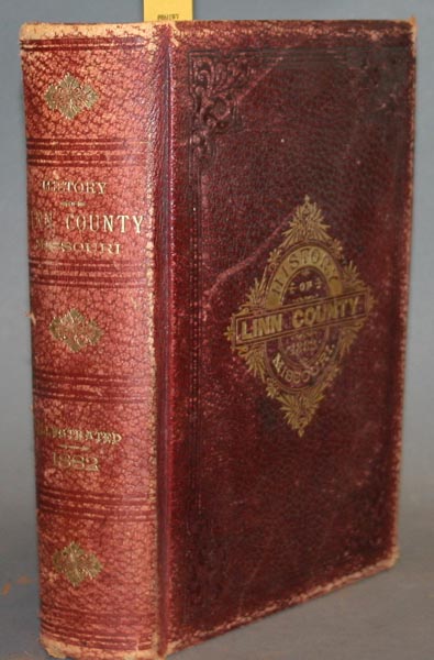 Appraisal: Missouri The History Of Linn County Missouri KC Birdsall Dean