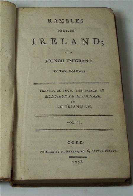 Appraisal: Ireland - La Tocnaye Joseph de Bougrenet de Rambles through