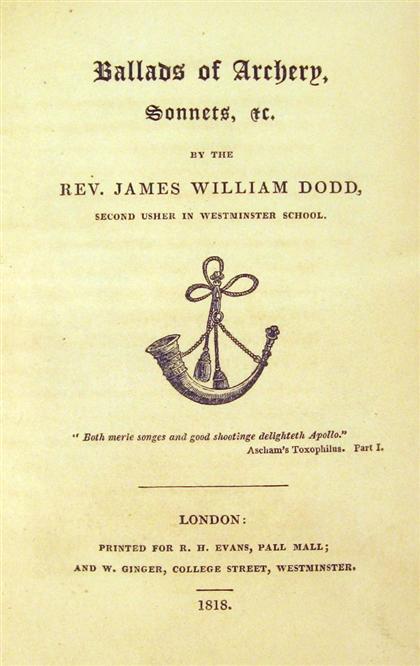 Appraisal: vol Dodd James William Ballads of Archery Sonnets C London