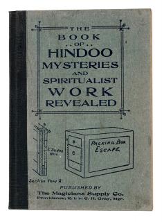 Appraisal: Book of Hindoo Mysteries and Spiritualist Work Revealed The Providence