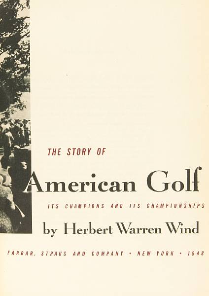 Appraisal: WIND HERBERT WARREN The Story of American Golf New York