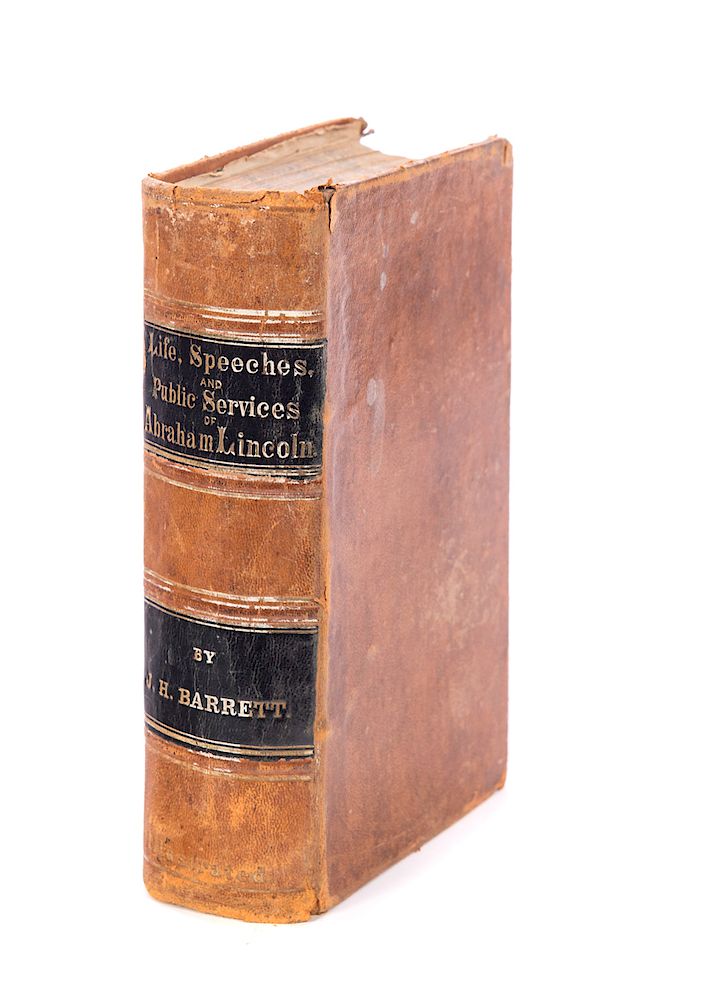 Appraisal: Abraham Lincoln Life Speeches Public Services by Barrett Measures tall