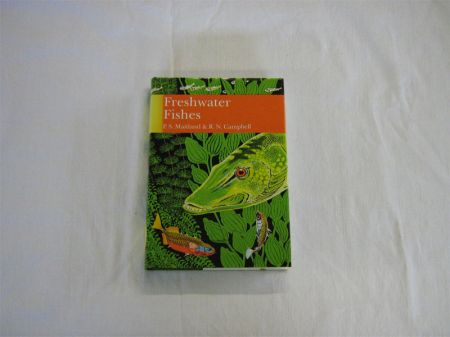 Appraisal: P S MAITLAND AND R N CAMPBELL FRESHWATER FISHES OF