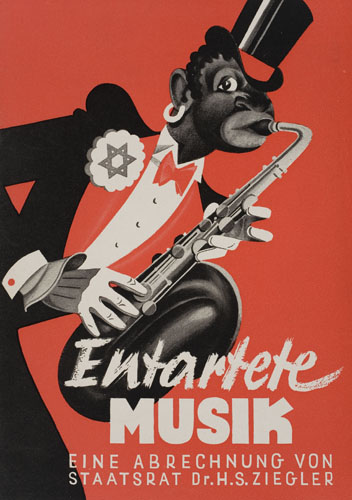 Appraisal: ENTARTETE MUSIK Ziegler Hans Severus Entartete Musik Illustrated with photographic