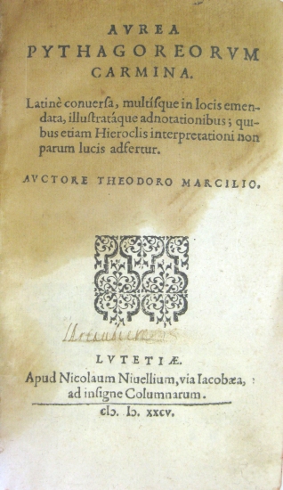 Appraisal: PYTHAGORAS Aurea Pythagoreorum carmina Greek text with Latin translation and