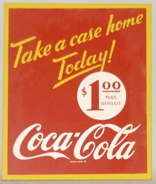 Appraisal: s Take A Case Home Today Coca-Cola Sign Masonite No