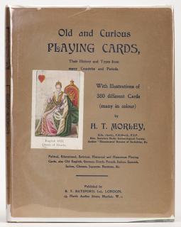 Appraisal: Morley H T Old and Curious Playing Cards London Morley