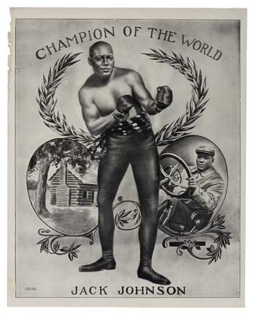 Appraisal: SPORTS--BOXING JOHNSON JACK Jack Johnson--Champion of the World Lithographic poster