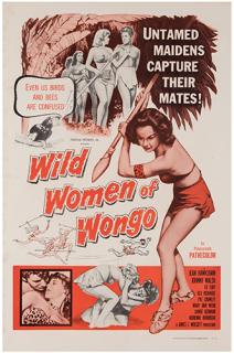 Appraisal: Wild Women of Wongo Tropical Pictures One sheet x Untamed