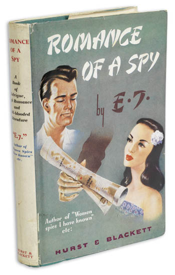 Appraisal: E Romance of a Spy vo turquoise cloth lettered in