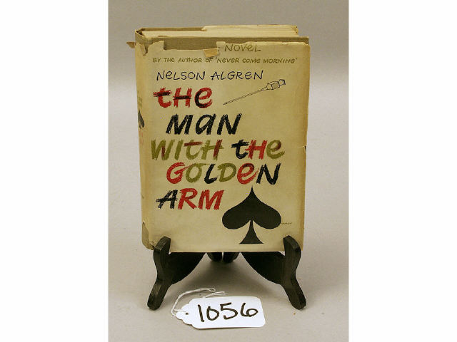 Appraisal: The Man with the Golden Arm signed first edition by