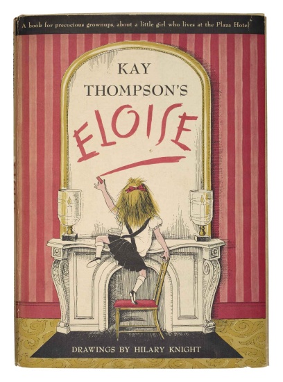 Appraisal: THE PLAZA PRINCESS CHILDREN'S LITERATURE Thompson Kay Eloise Illustrated by