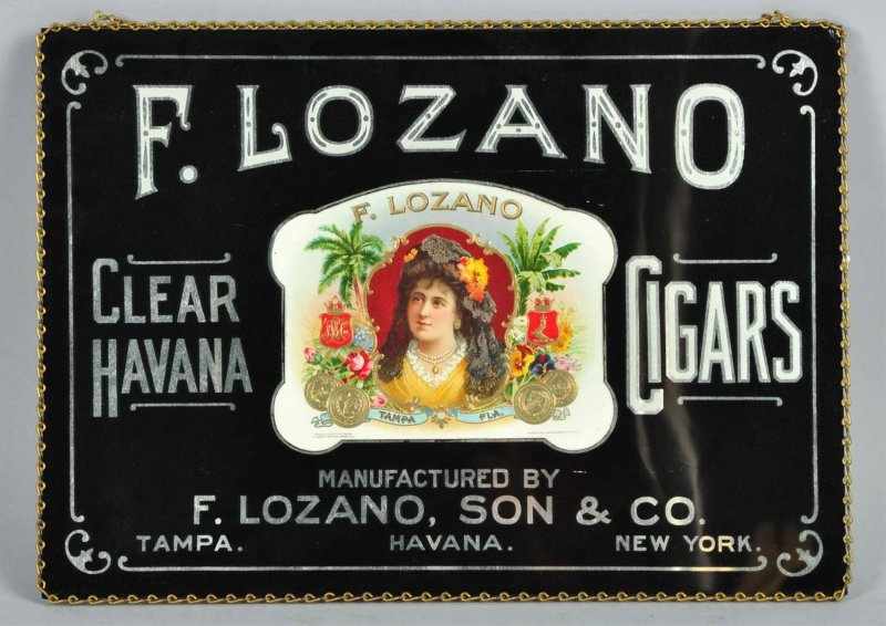 Appraisal: F Lozano Cigars Sign Description Beautiful reverse on glass image