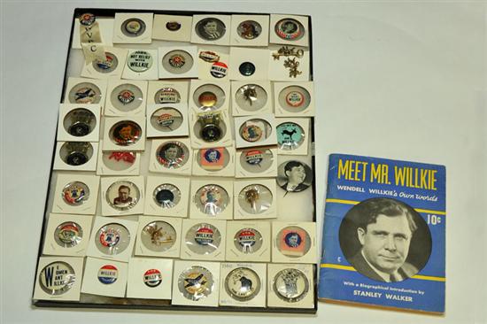 Appraisal: GROUP OF CAMPAIGN BUTTONS All pertaining to Wendell Willkie's unsuccessful