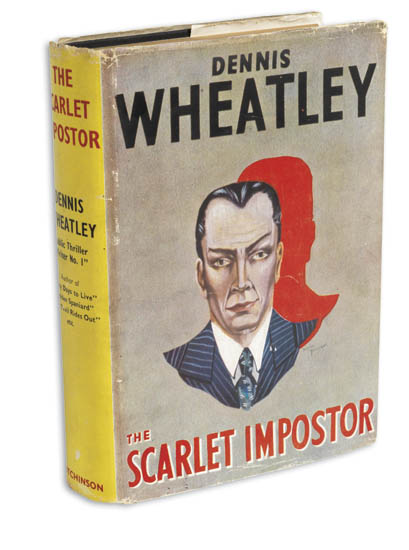 Appraisal: WHEATLEY DENNIS The Scarlet Impostor vo gilt-lettered black cloth rubbed