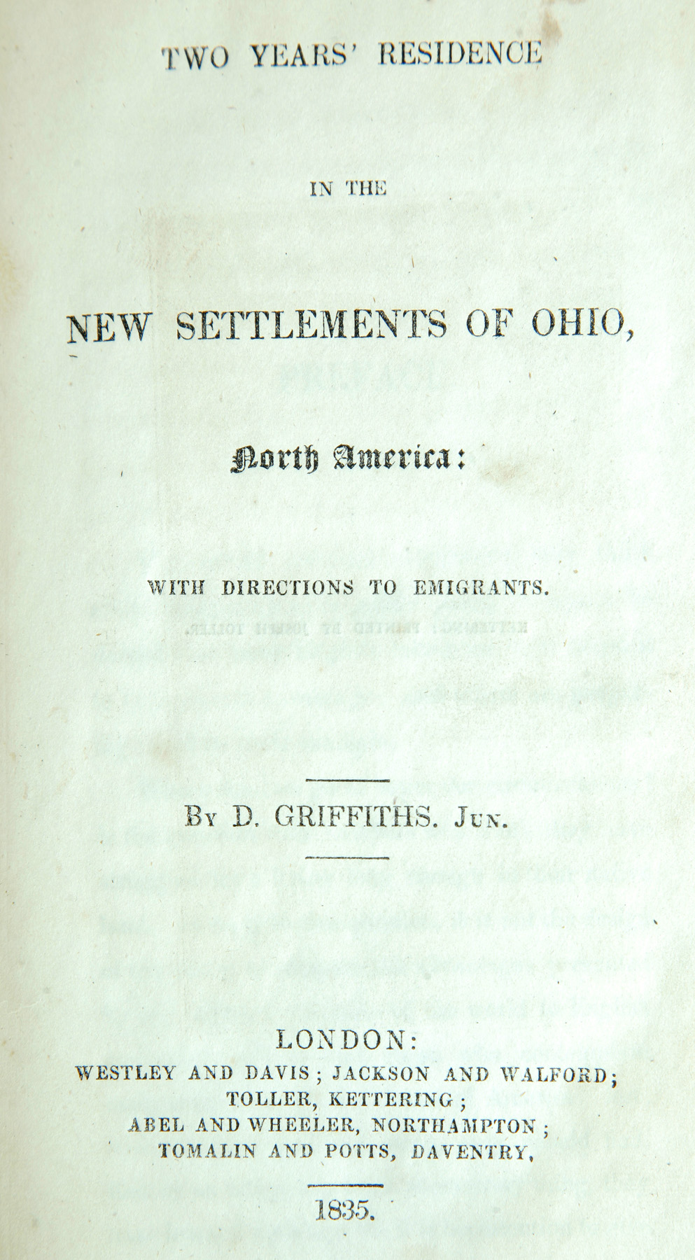 Appraisal: GRIFFITHS' TWO YEARS' RESIDENCE IN THE NEW SETTLEMENTS OF OHIO