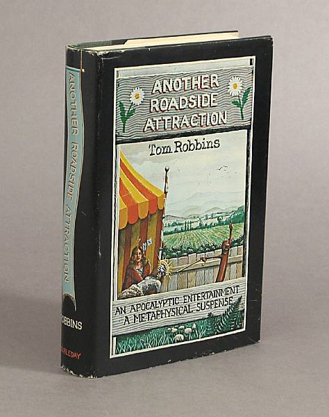 Appraisal: ROBBINS TOM BORN Another Roadside Attraction Garden City Doubleday amp