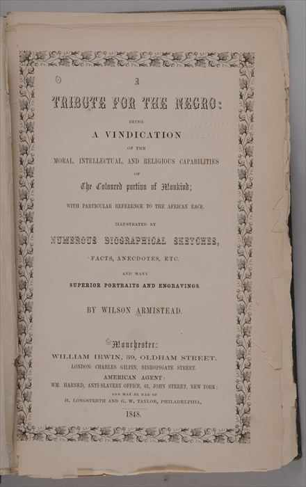 Appraisal: ARMISTEAD WILSON A TRIBUTE FOR THE NEGRO Manchester William Irwin