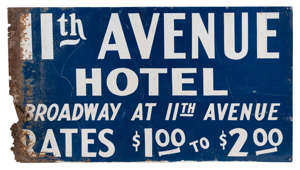 Appraisal: TH AVENUE HOTEL PAINTED METAL SIGN TH CENTURY HEIGHT LENGTH