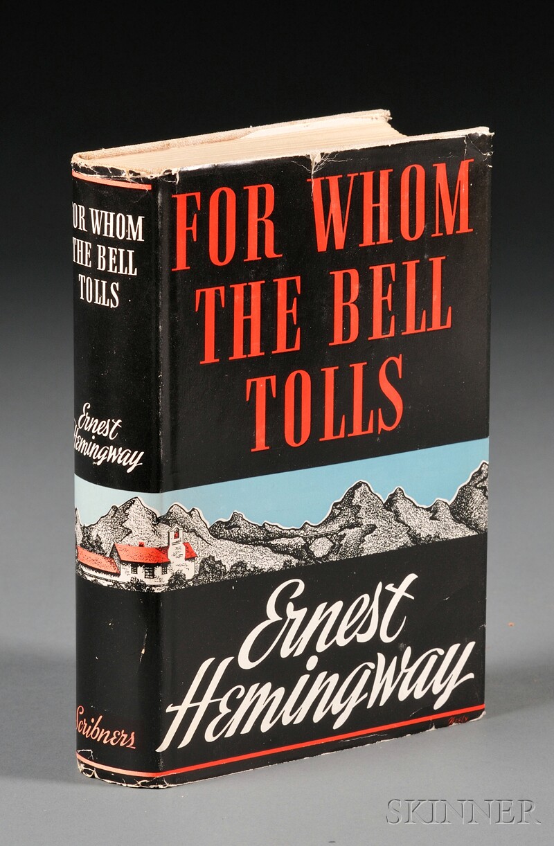 Appraisal: Hemingway Ernest - For Whom the Bell Tolls New York