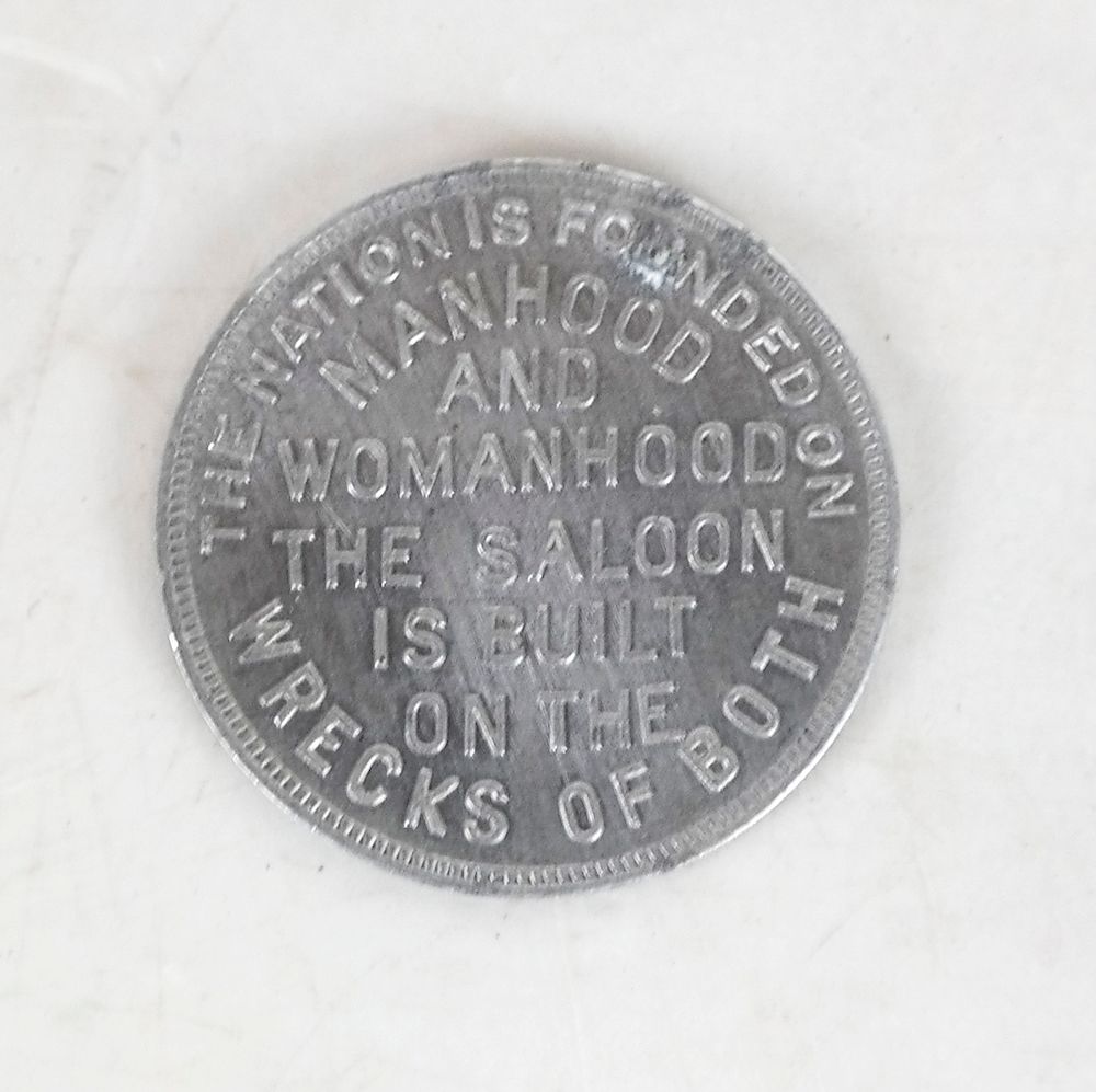 Appraisal: Anti-Saloon Token Holabrid-Kagin Americana anti-saloon token Available payment options on