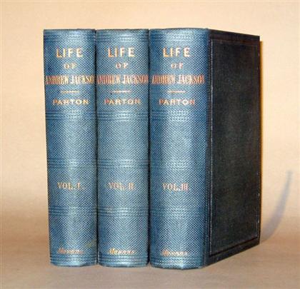 Appraisal: vols Purton James Life of Andrew Jackson New York Mason