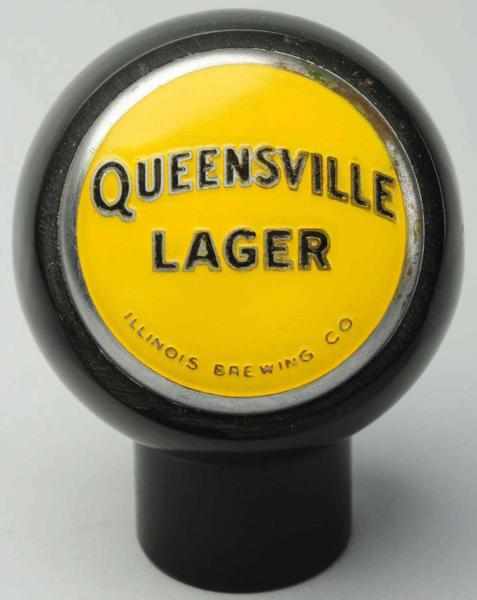 Appraisal: Queensville Lager Beer Tap Knob Illinois Brewing Company Clean face