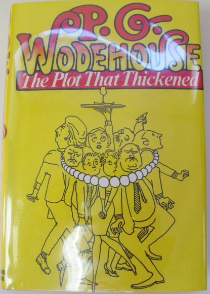 Appraisal: P G Wodehouse The Plot that Thickened publisher Simon and