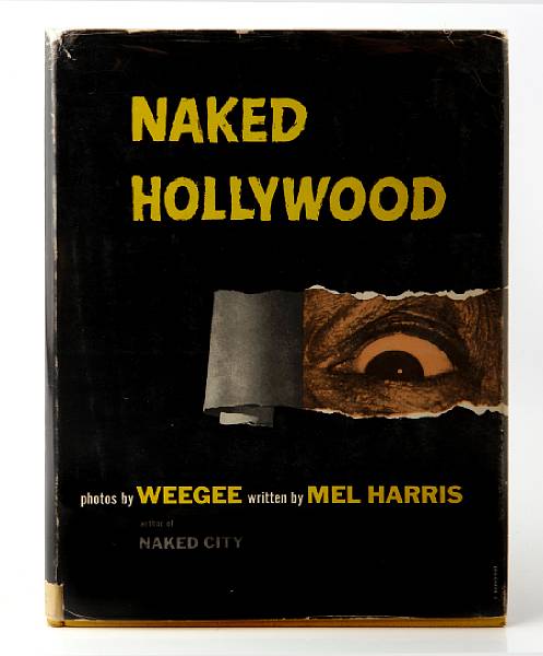 Appraisal: WEEGEE amp OTHERS titles includes Weegee s Naked Hollywood NY