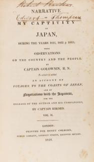 Appraisal: CAPTAIN VASILY GOLOVNIN NARRATIVE OF MY CAPTIVITY CAPTAIN VASILY GOLOVNIN