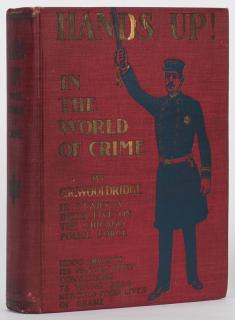 Appraisal: Wooldridge Clifton Hands Up In the World of Crime Chicago