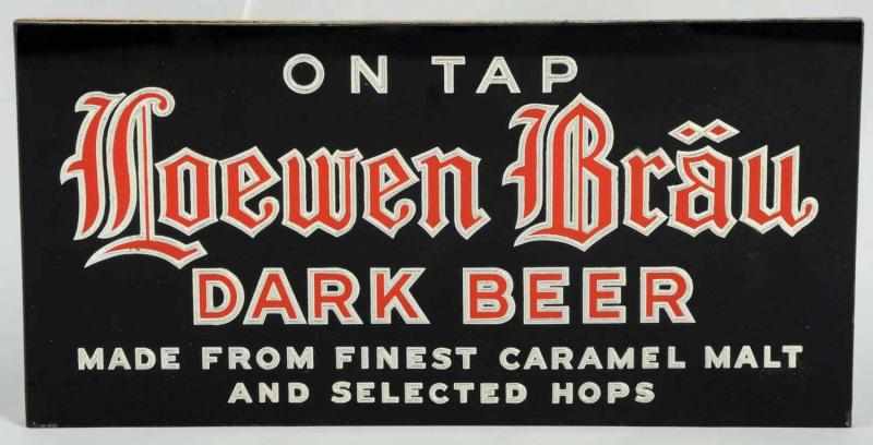 Appraisal: Lowen Brau Dark Beer Reverse Glass Pained Sign Monarch Chicago