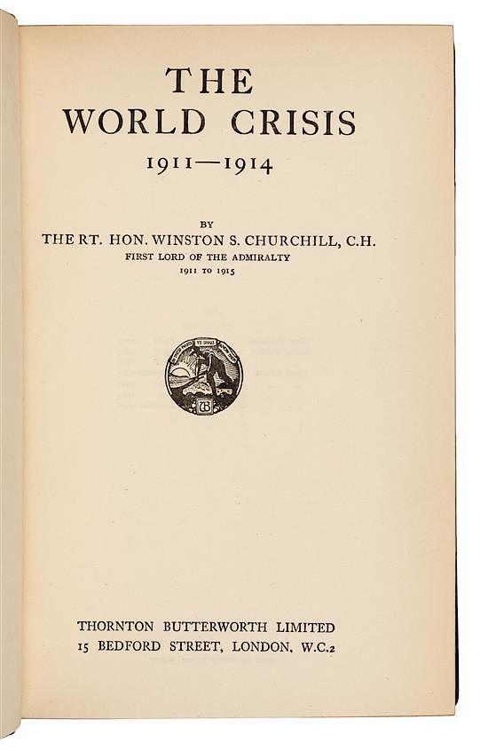 Appraisal: CHURCHILL Winston Spencer - The World Crisis London Thornton Butterworth