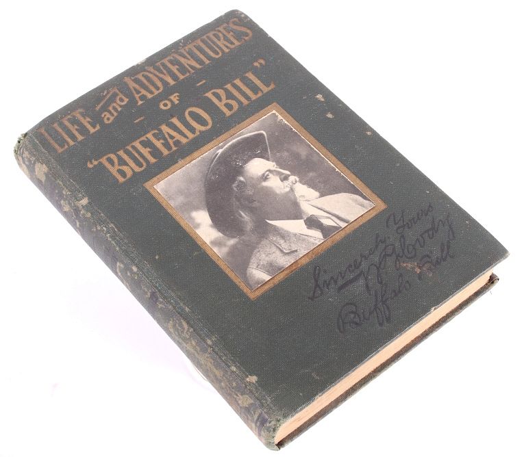 Appraisal: Life and Adventures of Buffalo Bill First Edition This is