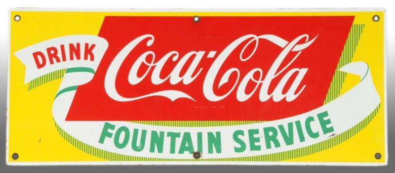 Appraisal: Porcelain Coca-Cola Fountain Service Sign Description s Only a few