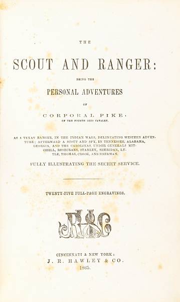 Appraisal: PIKE JAMES The Scout and Ranger Being the Personal Adventures