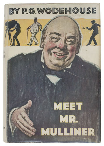 Appraisal: A BRIGHT F-F-F-FIRST EDITION WODEHOUSE P G Meet Mr Mulliner