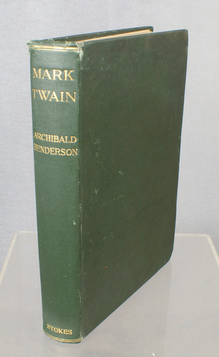 Appraisal: Henderson Archibald Mark Twain Frederick A Stokes New York First