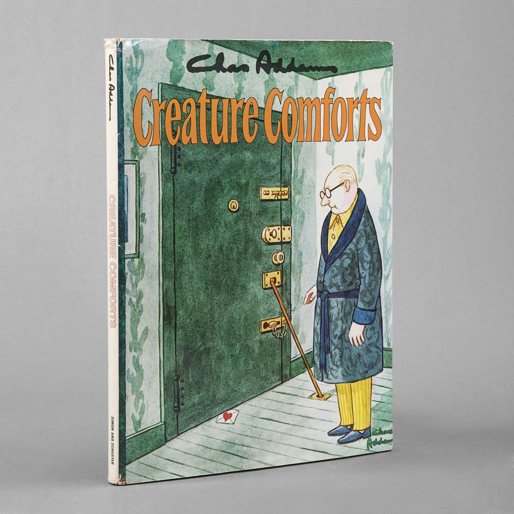 Appraisal: ADDAMS CHARLES Creature Comforts New York First edition with an