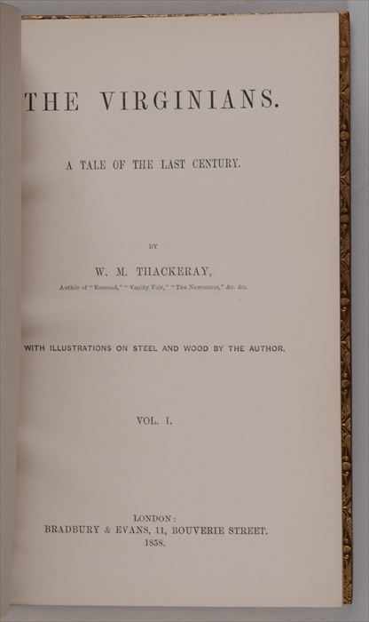 Appraisal: THACKERAY WILLIAM M THE VIRGINIANS London Bradbury Evans - First