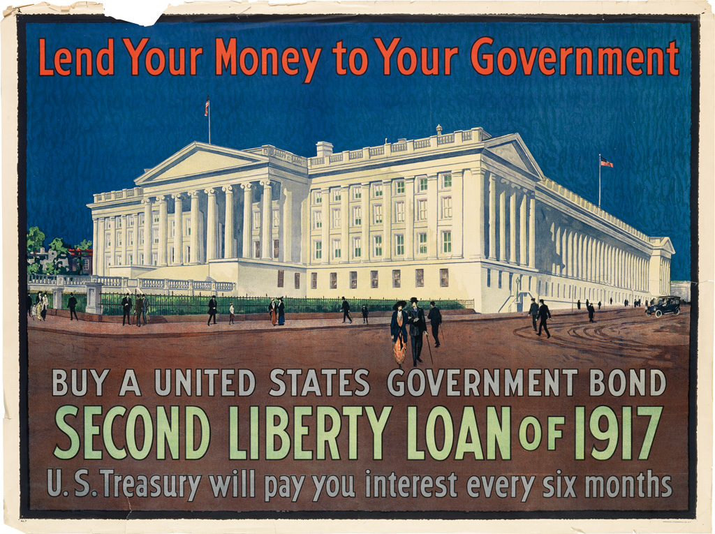 Appraisal: DESIGNER UNKNOWN LEND YOUR MONEY TO YOUR GOVERNMENT SECOND LIBERTY